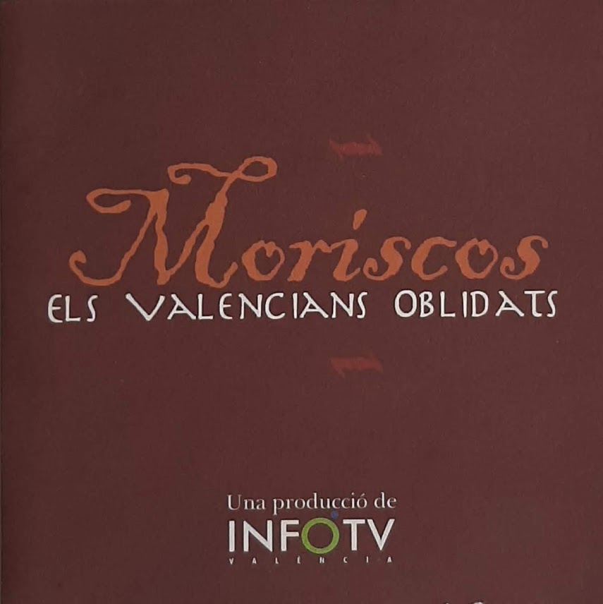 Moriscos. Els valencians oblidats